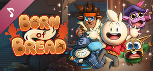 Born of Bread Soundtrack banner