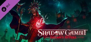 Shadow Gambit: Zagan's Ritual banner