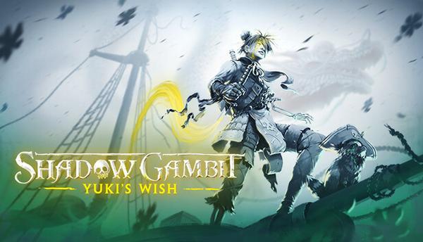 SHADOW GAMBIT: YUK