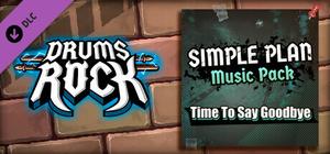 Drums Rock: Simple Plan - 'Time to Say Goodbye' banner