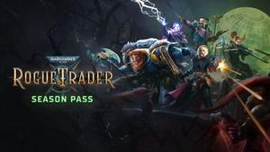 Warhammer 40,000: Rogue Trader - Season Pass Pack banner