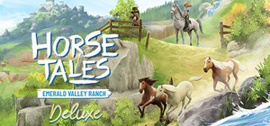 Horse Tales: Emerald Valley Ranch - Deluxe banner