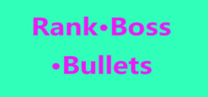 Rank · Boss · Bullets banner