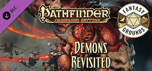 Fantasy Grounds - Pathfinder RPG - Campaign Setting: Demons Revisited banner