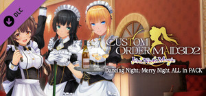 CUSTOM ORDER MAID 3D2 It's a Night Magic Dancing Night, Merry Night ALL in PACK banner