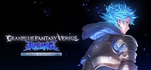 Granblue Fantasy Versus: Rising - Free Edition banner