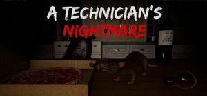 A Technician's Nightmare banner