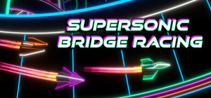 Supersonic Bridge Racing banner