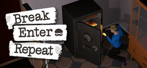 Break, Enter, Repeat banner