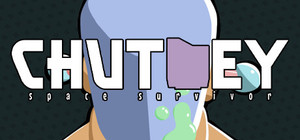 CHUTNEY: Space Survivor banner