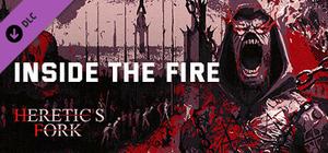 Heretic's Fork: Inside The Fire banner