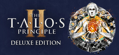 The Talos Principle 2 Deluxe Edition