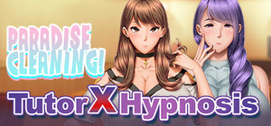 Paradise Cleaning!- Tutor X Hypnosis banner