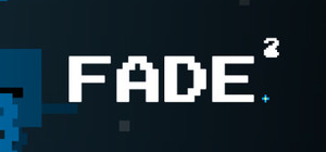 FADE^2 banner