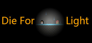 Die For Light banner