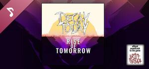 Decay of Today - Rise of Tomorrow (Official MetaPhysical Soundtrack) banner