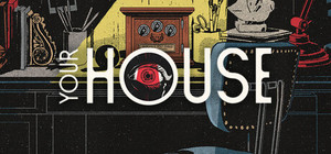 YOUR HOUSE banner