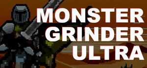 MONSTER GRINDER ULTRA banner