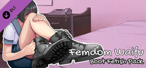 Femdom Waifu: Boot Fetish Pack banner