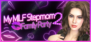My MILF Stepmom 2: Family Party banner