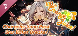 100% Orange Juice - Character Song Pack: Star Baker Breaker banner