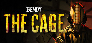 Bendy: The Cage banner