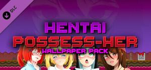 Hentai Possess-Her - Wallpaper Pack banner