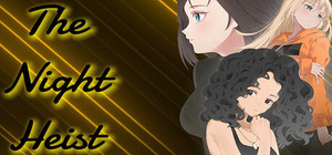 The Night Heist banner