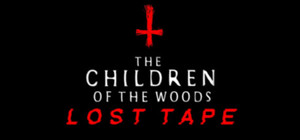 The Children of The Woods - Lost Tape banner
