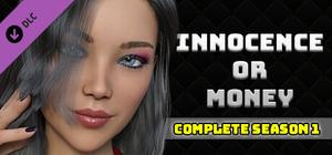 Innocence Or Money Season 1 - The Complete Season (Episodes 1 to 8) banner