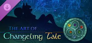 The Art of Changeling Tale banner