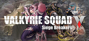 Valkyrie Squad: Siege Breakers banner