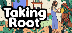 Taking Root banner