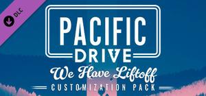 Pacific Drive: We Have Liftoff Customization Pack banner