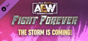 AEW: Fight Forever - The STORM is coming! banner