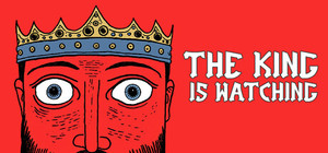 The King is Watching banner