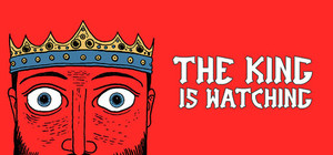The King is Watching banner