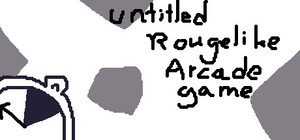 Untitled Rougelike Arcade Game banner
