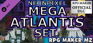 RPG Maker MZ - NEONPIXEL - MEGA ATLANTIS SET banner