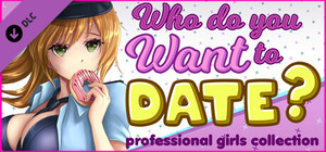 NSFW Content - Who do you want to date? professional girls сollection banner