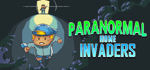 Paranormal Home Invaders banner