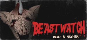 BEASTWATCH: Meat & Mayhem banner