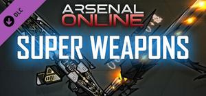 Arsenal Online: Super Weapons Pack banner