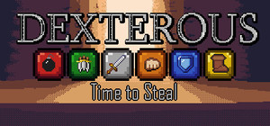 Dexterous: Time to Steal banner