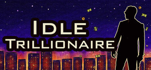 Idle Trillionaire banner