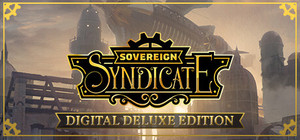 Sovereign Syndicate: Digital Deluxe Edition banner
