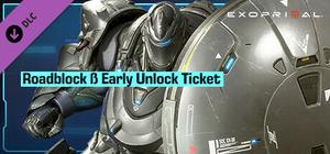 Exoprimal - Roadblock β Early Unlock Ticket banner