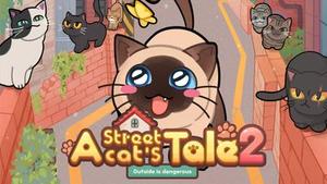 A Street Cat's Tale 2: Out side is dangerous banner