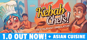 Kebab Chefs! - Restaurant Simulator banner