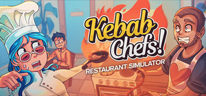 Kebab Chefs! - Restaurant Simulator banner